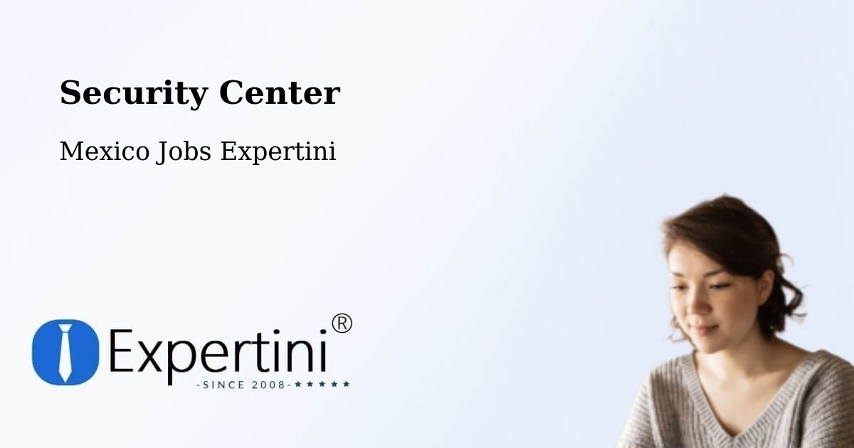 Security & Compliance – Enthavi - Mexico Jobs Expertini