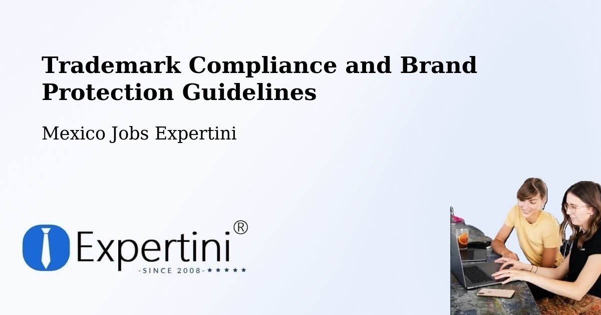 Trademark & Brand Protection Guidelines – Enthavi - Mexico Jobs Expertini
